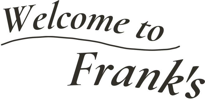 Welcome to Frank's